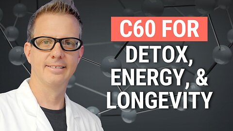 How C60 Enhances Longevity, Detoxification, Energy, and Sleep Quality With Chris Burres