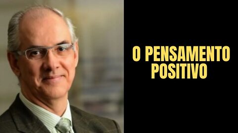 Alexandre Caldini - O pensamento Positivo