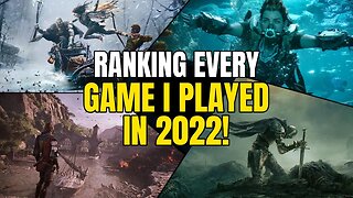 Ranking ALL 39 New Games I Played In 2022