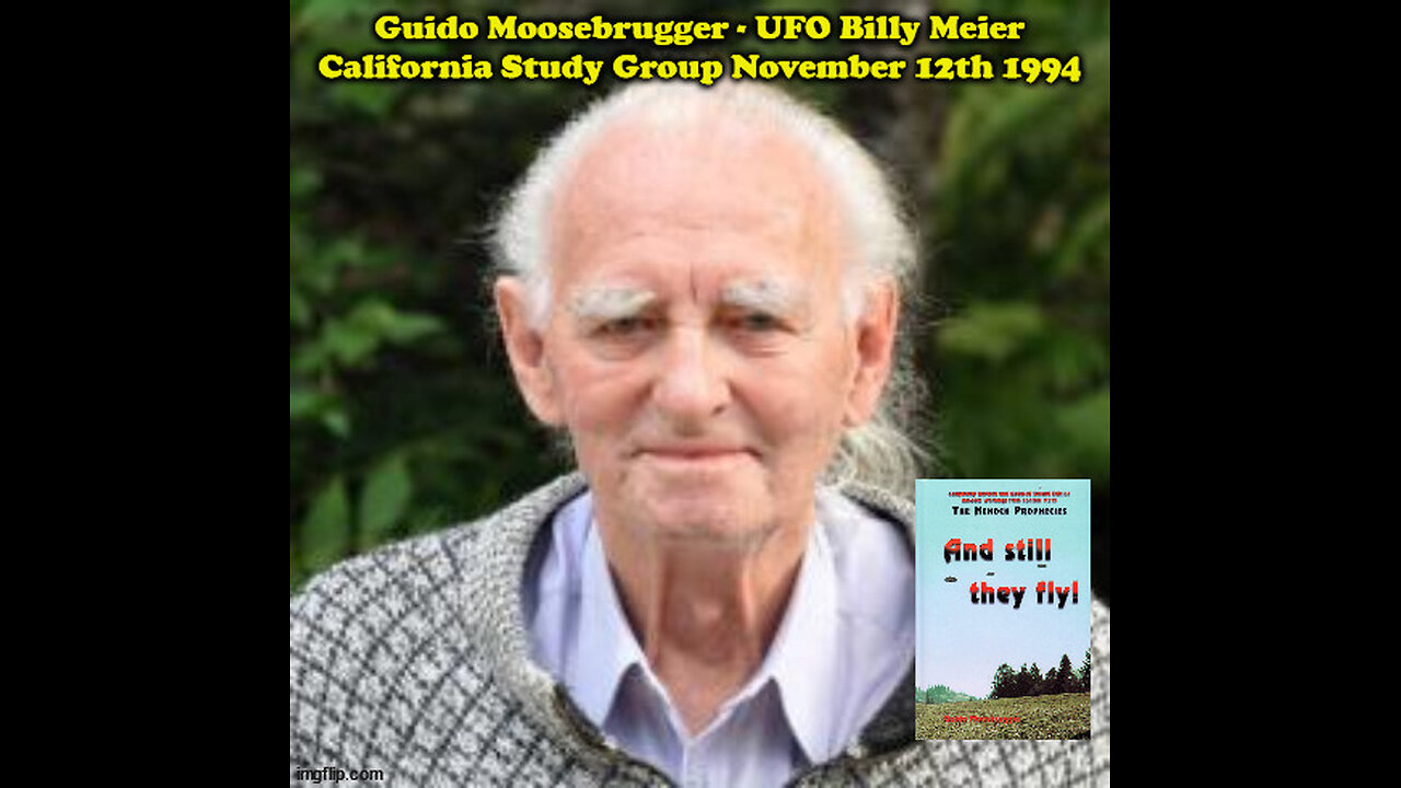 Guido Moosebrugger - UFO Billy Meier California Study Group November 12th 1994