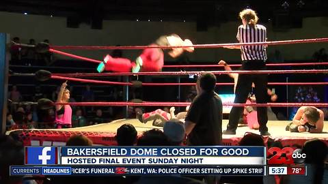 The Dome in Bakersfield hosts farewell event