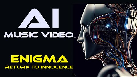 "Return To Innocence" AI Music Video with music by Enigma