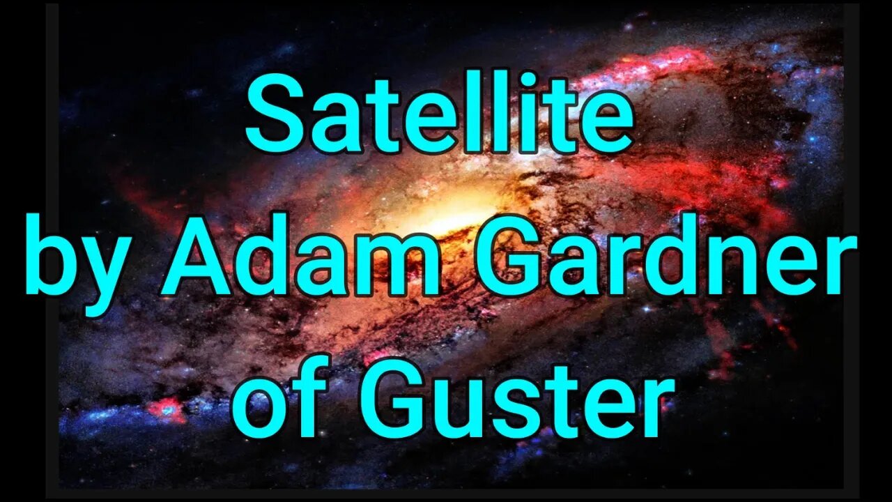 Satellite by Adam Garner of Guster
