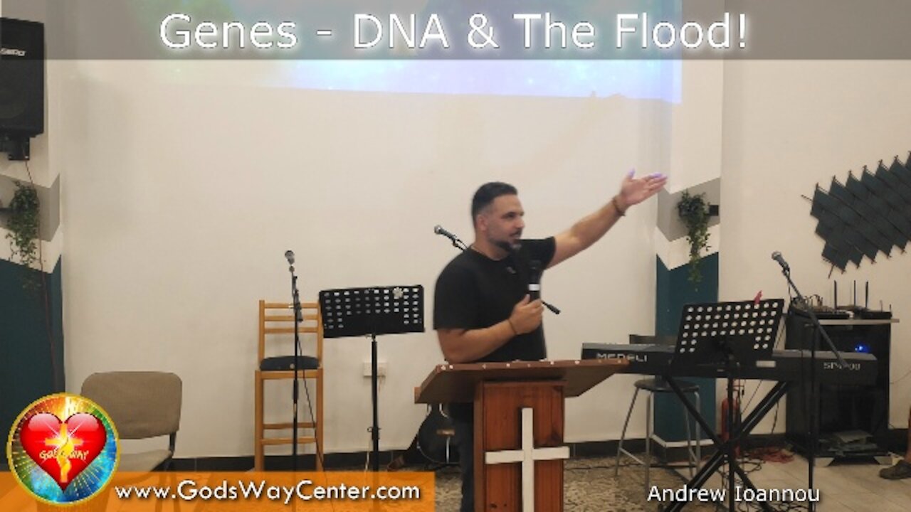 GENES / DNA / and THE FLOOD