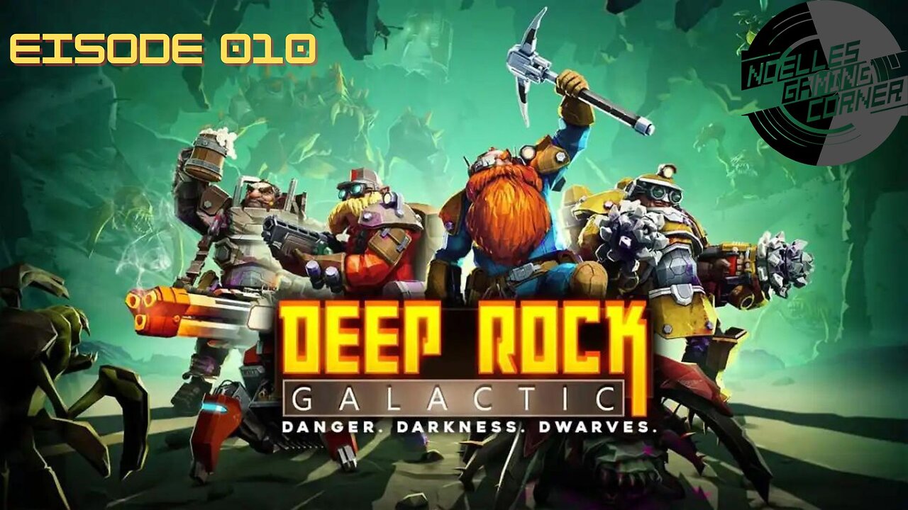 Deep Rock Galactic - Episode 10