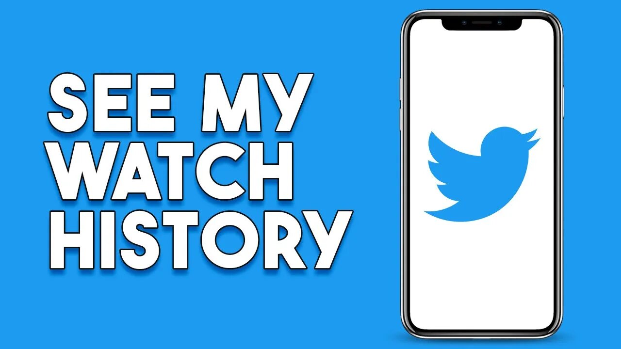 How To See My Watch History On Twitter