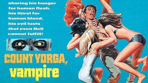 COUNT YORGA, VAMPIRE 1970 Vampire Count Comes to America for Fresh Blood FULL MOVIE HD & W/S