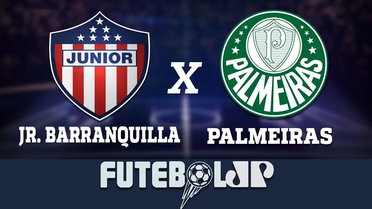 Junior Barranquilla 0 x 2 Palmeiras - 06/03/19 - Libertadores