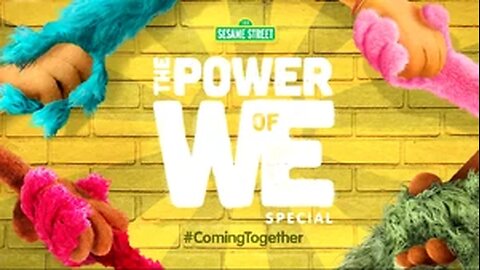 The Power Of We! A Sesame Street Special.