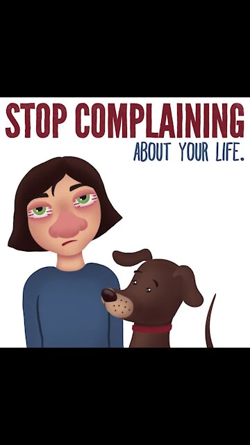 Stop complaining about your life [GMG Originals]