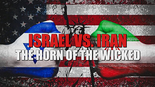 Sam Adams - ISRAEL VS. IRAN: The Horn of the Wicked