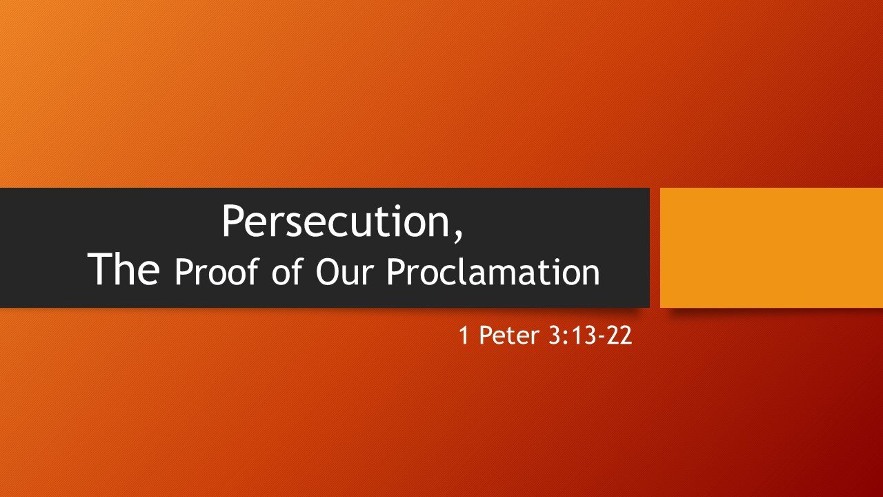 7@7 #51: Persecution, The Proof of Our Proclamation (Part 1)