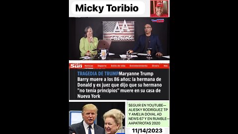 MUERE LA HERMANA DE DONALD J TRUMP— ALIESKY Y AMELIA INFORMAN