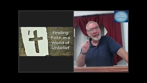 Finding Faith in a World of Unbelief