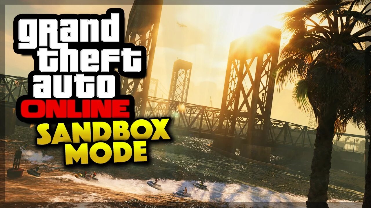 GTA 5 Online - NEW SANDBOX MODE! (GTA 5 Gameplay)