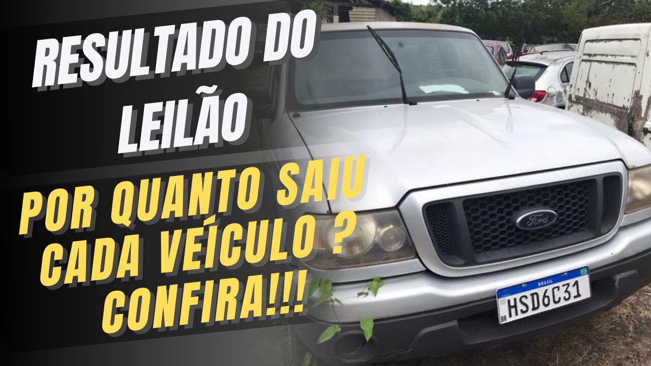 RESULTADO DO LEILÃO DA SENAD NO RJ POR QUANTO CADA VEÍCULO FOI VENDIDO?