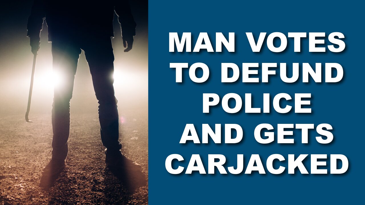 Councilman Votes to Defund Police and Gets Carjacked by Kids