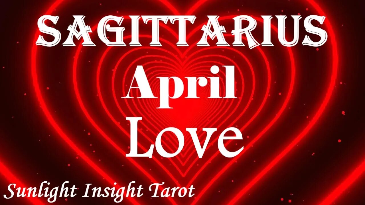 Sagittarius *Two Souls, One Deep Love, Union Takes Flight and the Stars Align* April 2023 Love