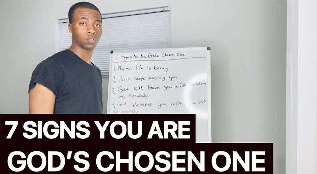 7 SIGNS YOU ARE GODS CHOSEN ONE