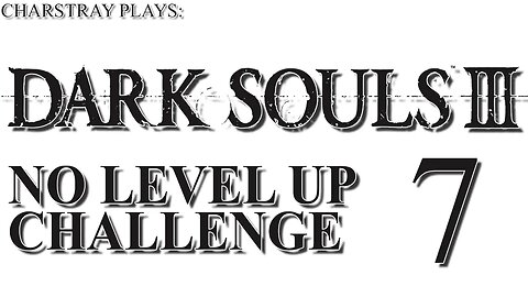 Dark Souls 3 Tapi Ga Boleh Naik Level (Bahasa Indonesia), Part 7