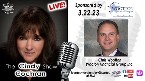 3.22.23 - Chris Wootton - The Cindy Cochran Show