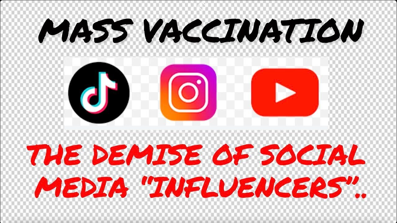 Mass Vaccination & the demise of Social Media "Influencers"