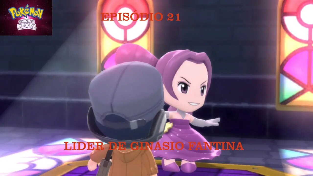 POKEMON SHINING PEARL EP 21 FANTINA