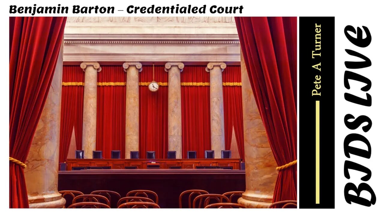 Benjamin Barton – Credentialed Court