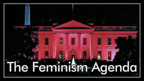 The Feminism Agenda - Three Lies Of Equality - Part II