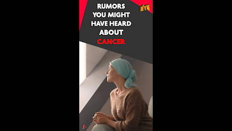 Top 4 Rumors About Cancer *