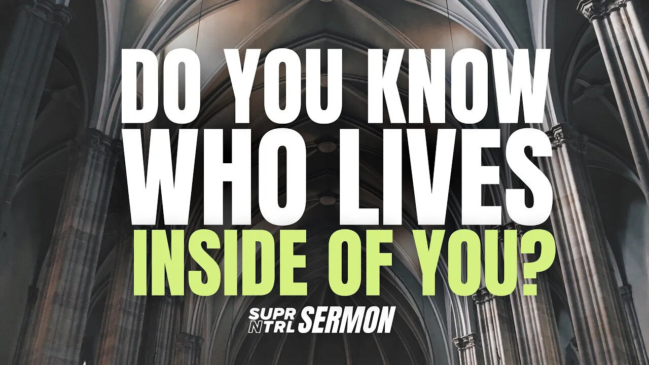 Do You Know WHO Lives Inside of YOU!