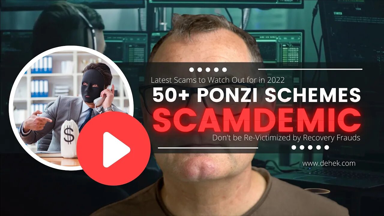 50+ Ponzi Schemes - Latest Scams to Watch Out for in 2022 Don't be Re-Victimized by Recovery Frauds!