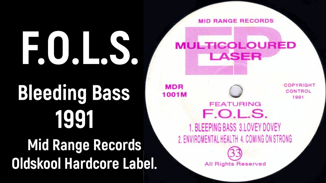 F.O.L.S – Multicoloured Laser EP Bleeding bass (1991) Breakbeat, Hardcore, Techno