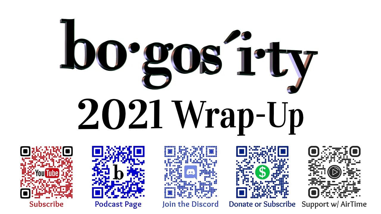 🎙️Bogosity Podcast - 2021 Wrap Up