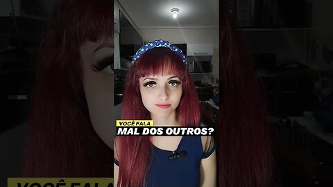 Não julgue seu próximo!