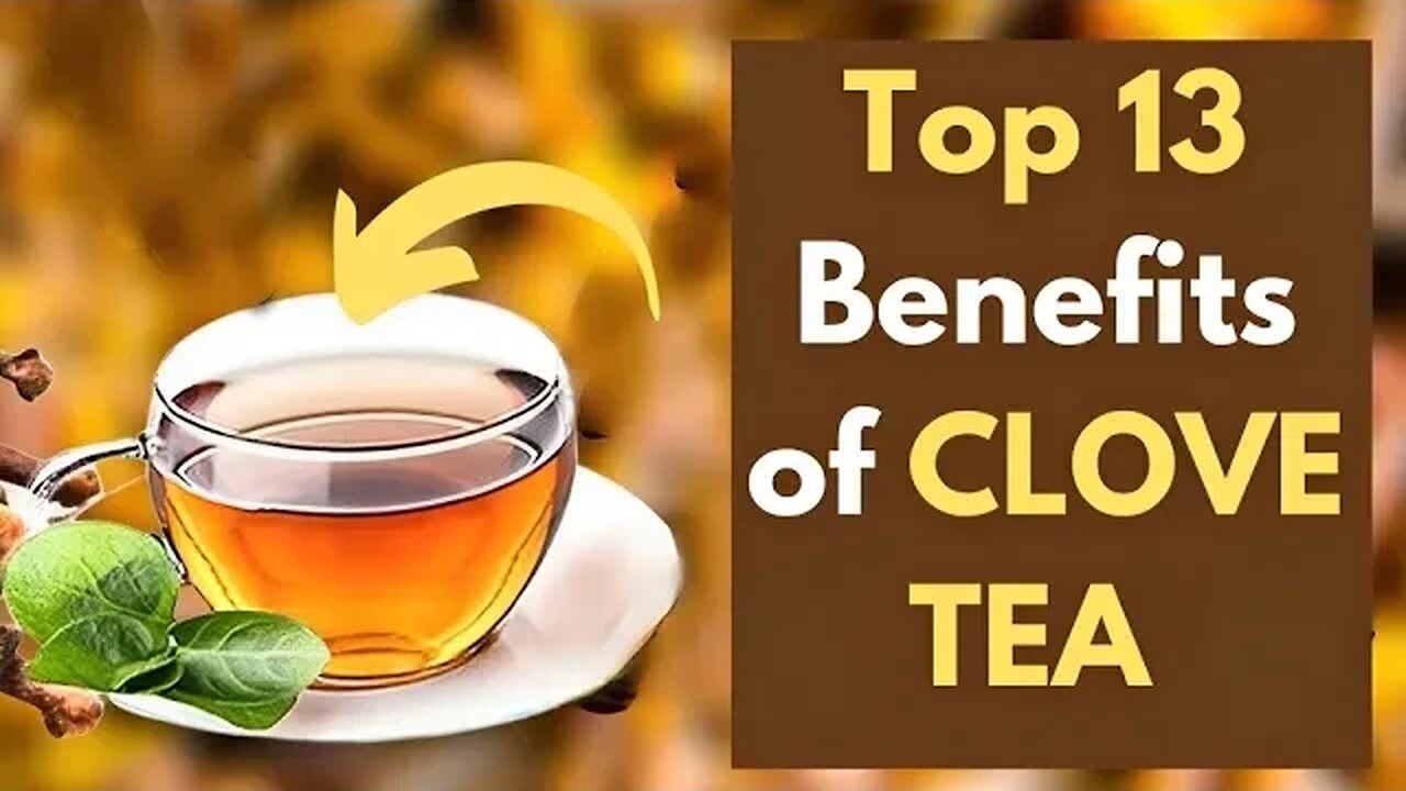 DRINK CLOVE TEA EVERY DAY | TOP 10 Health Benefits of Clove Tea in 2023