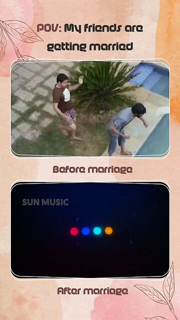 Boys before and after marriage