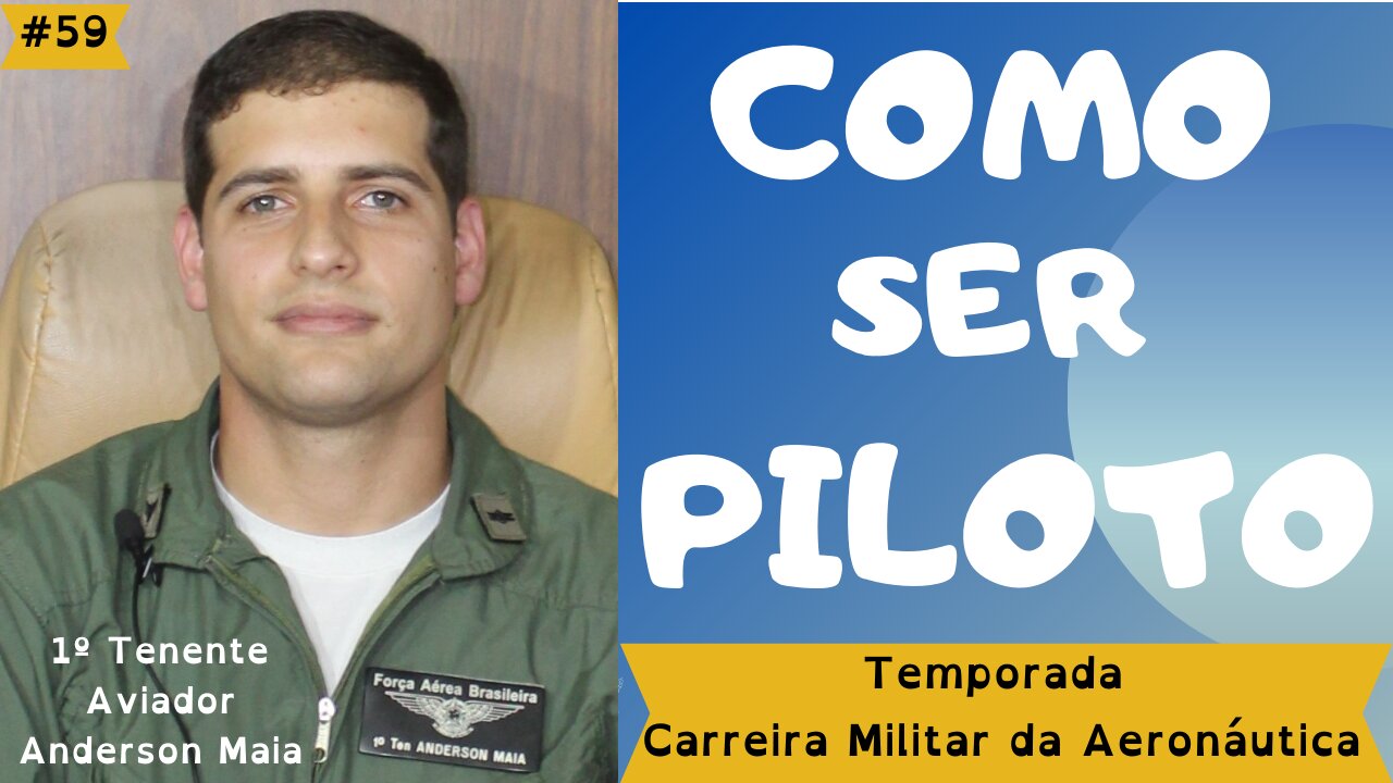 #59- COMO SER PILOTO DE AVIÃO NA AERONÁUTICA? 13/11/21 (Ep.2) Temp. Carreira Militar na Aeronáutica