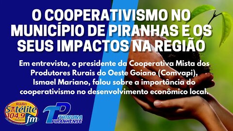 O COOPERATIVISMO NO MUNICÍPIO DE PIRANHAS E OS SEUS IMPACTOS NA REGIÃO