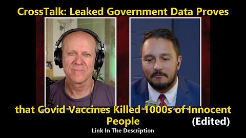 Leaked Government Data Proves that Covid Vaccines Killed 1000s of Innocent People (Edited)