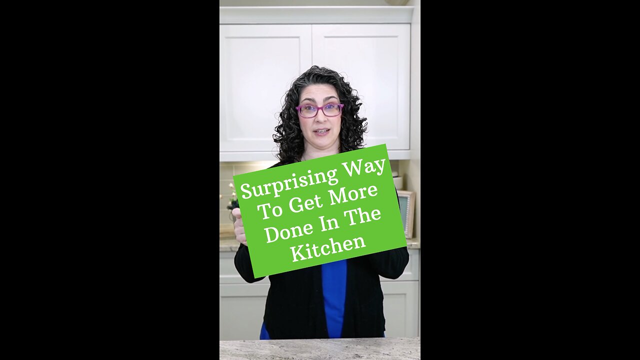 👉🏻Surprising way to get more done in the kitchen!