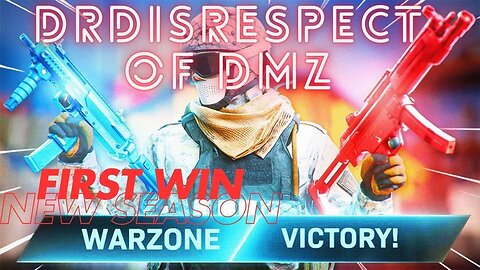 DrDisrespect of DMZ First New Warzone Win