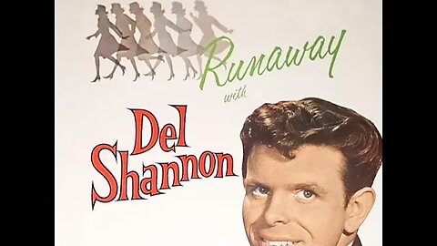 Del Shannon "Runaway"