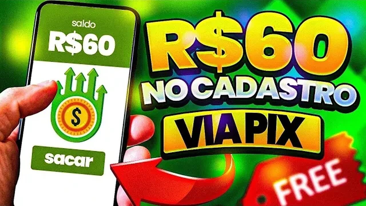 PAGA R$60 NO CADASTRO AGORA! APLICATIVO PAGANDO NO PIX [GANHAR DINHEIRO EXTRA]