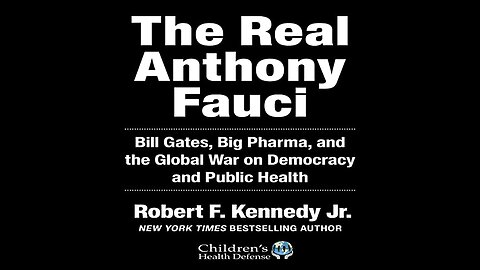 The Real Anthony Fauci - Introduction