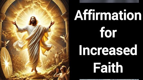 Affirmation for Increased Faith