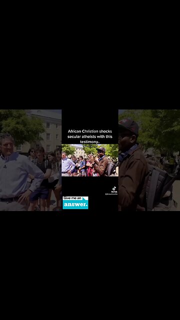 African Christian Shocks Secular Atheists With This Testimony