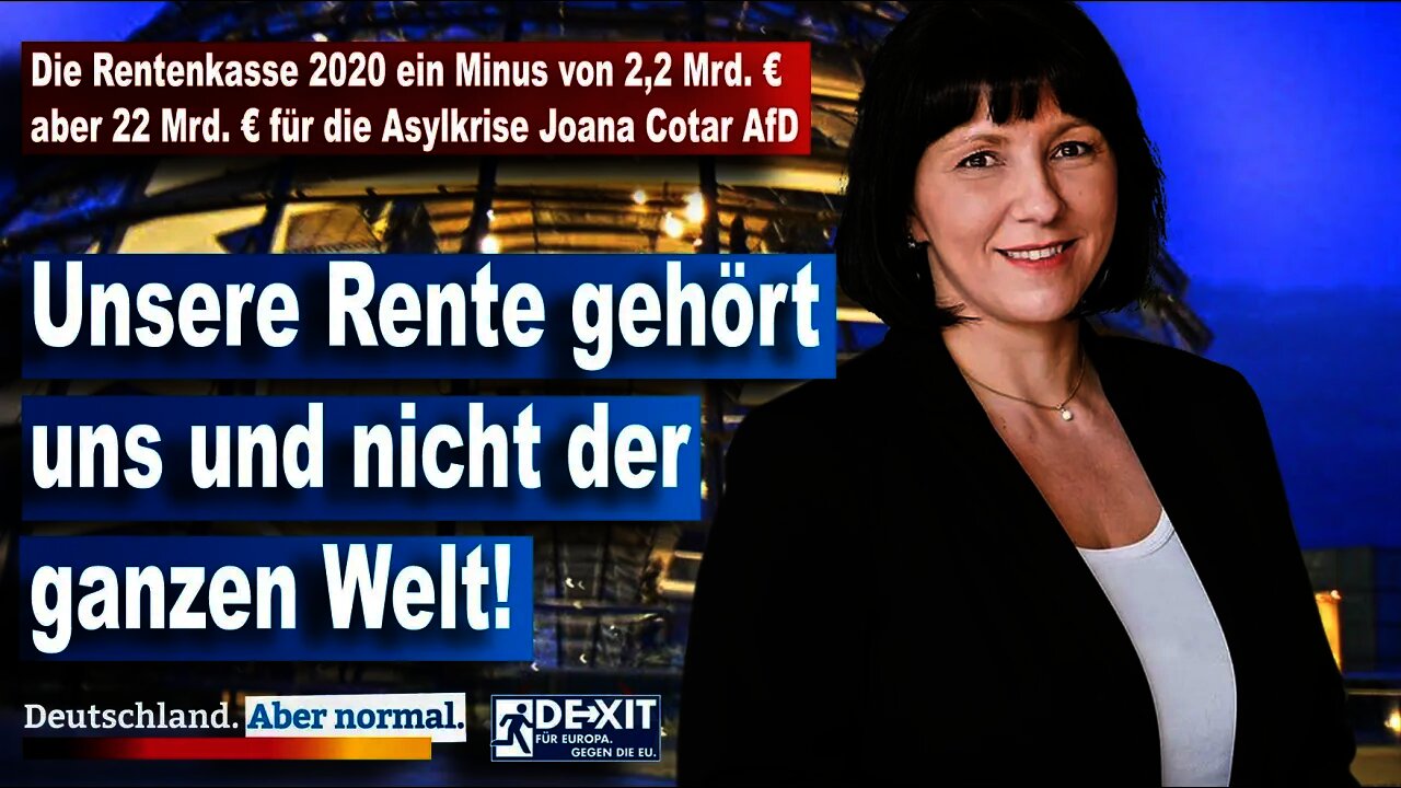 Unsere Rente gehört uns und nicht der ganzen Welt Joana Cotar AfD