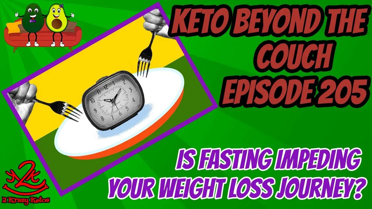 Keto Beyond the Couch 205 | Is fasting bad for you? | Fasting vs Intuitive eating