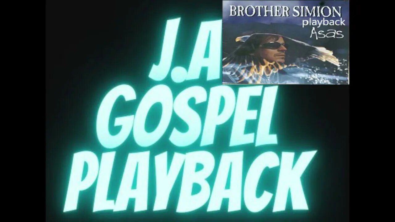 Brother Simion Asas play back com backing vocal